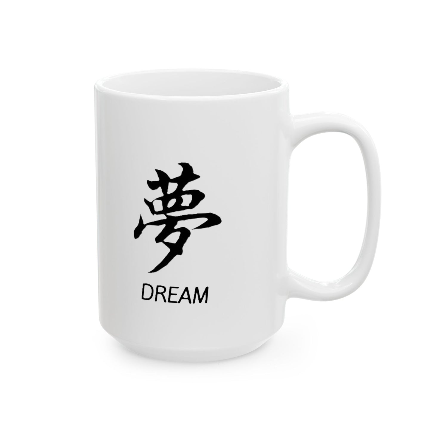 Dream Ceramic Mug