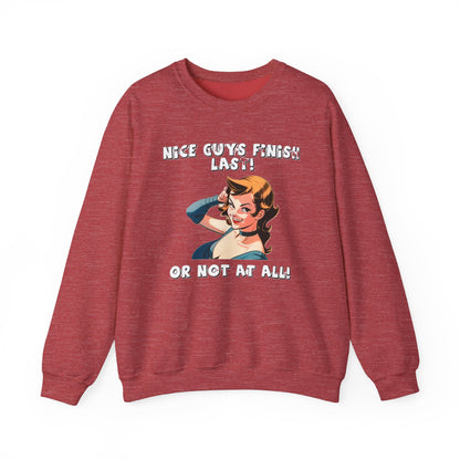 Nice Guys Finish Last -  Crewneck Sweatshirt