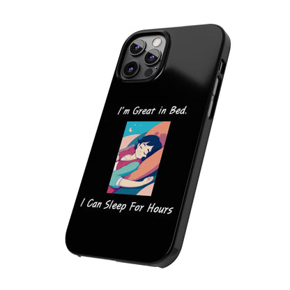 Great In Bed (Black) - Slim Phone Cases - Better Mode