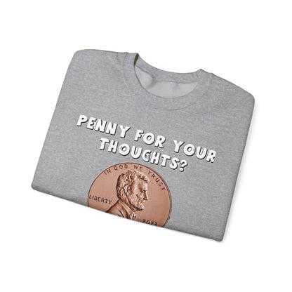 Penny...Thoughts - Crewneck Sweatshirt