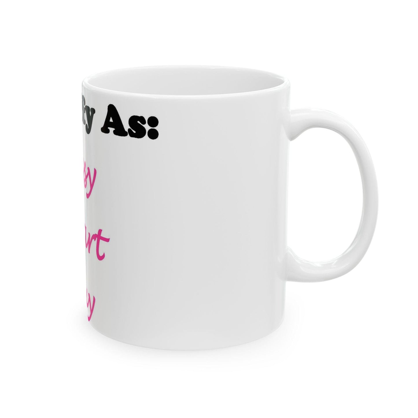 ID Sassy Smart Sexy (White) - Ceramic Mug, (11oz, 15oz)