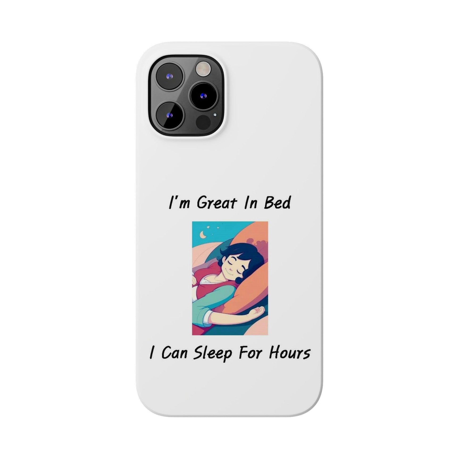 Great In Bed (White) - Slim Phone Cases - Better Mode