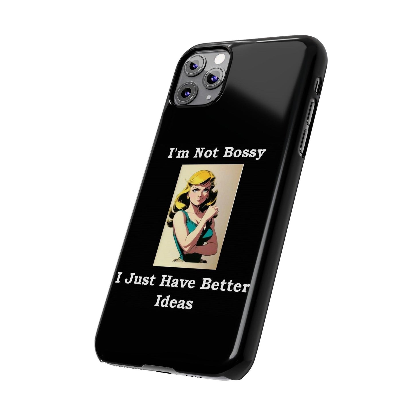 Bossy 1 (Black) - Slim Phone Cases - Better Mode