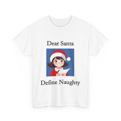 Dear Santa 1 (White) - Unisex Heavy Cotton T-Shirt