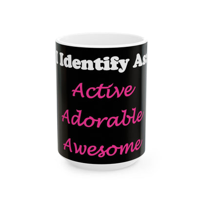 ID Active Adorable Awesome (Black) - Ceramic Mug, (11oz, 15oz)