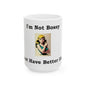 Bossy (White)- Ceramic Mug, (11oz, 15oz) - Better Mode