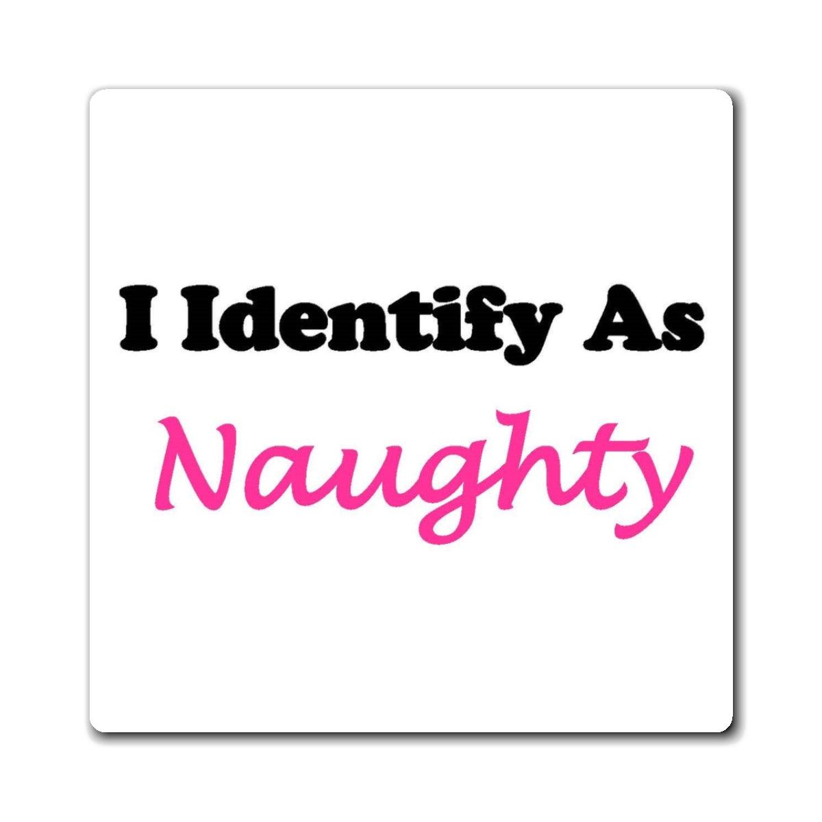 ID Naughty (White) - Magnets - Better Mode