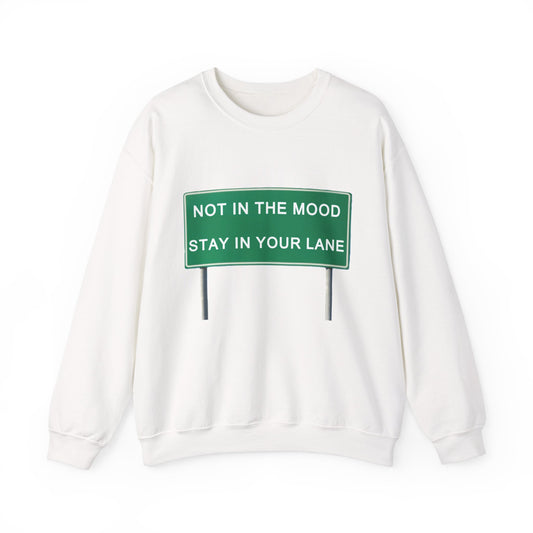 Stay In Your Lane Sweatshirt