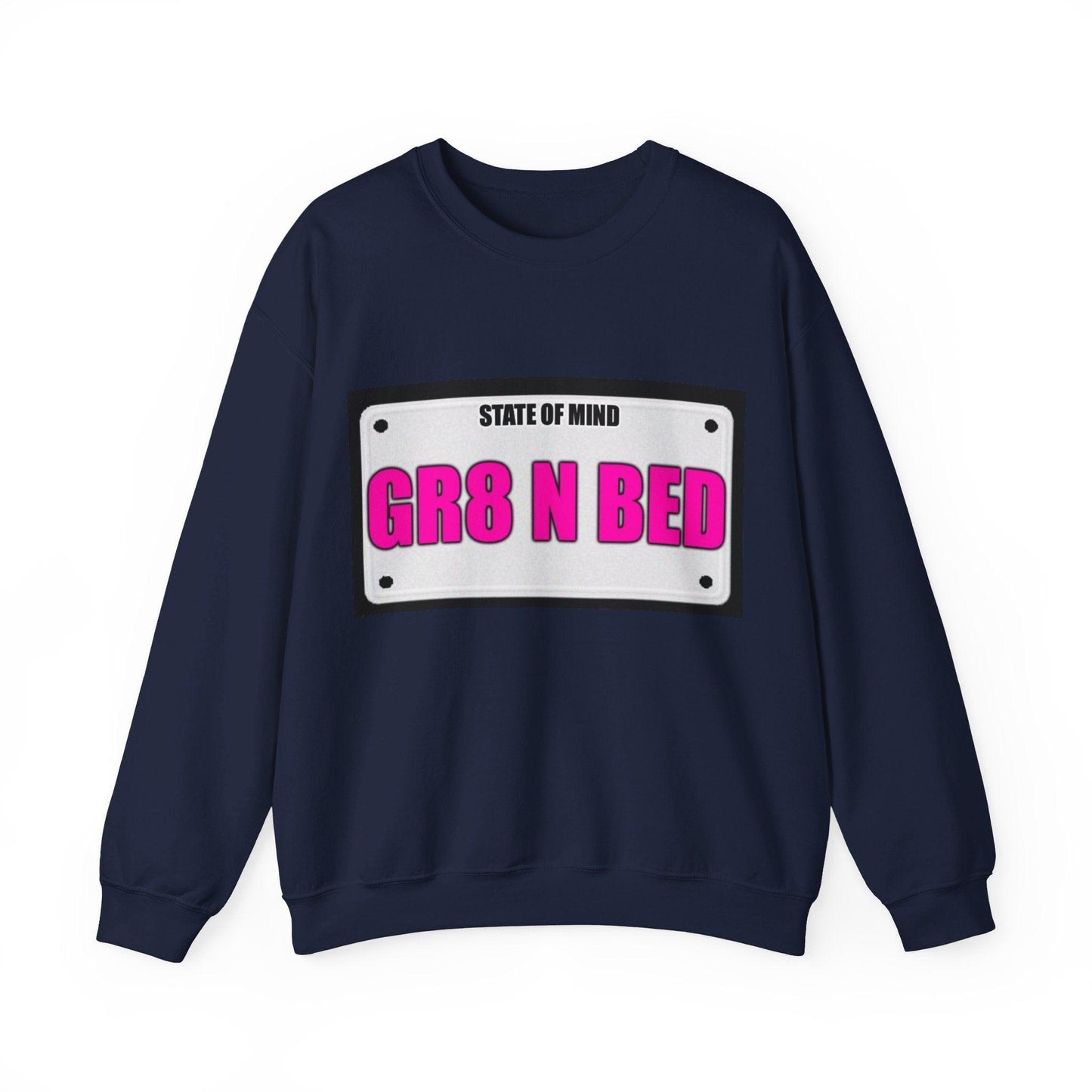 State Of Mind - GR8 N BED - Unisex Heavy Blend™ Crewneck Sweatshirt