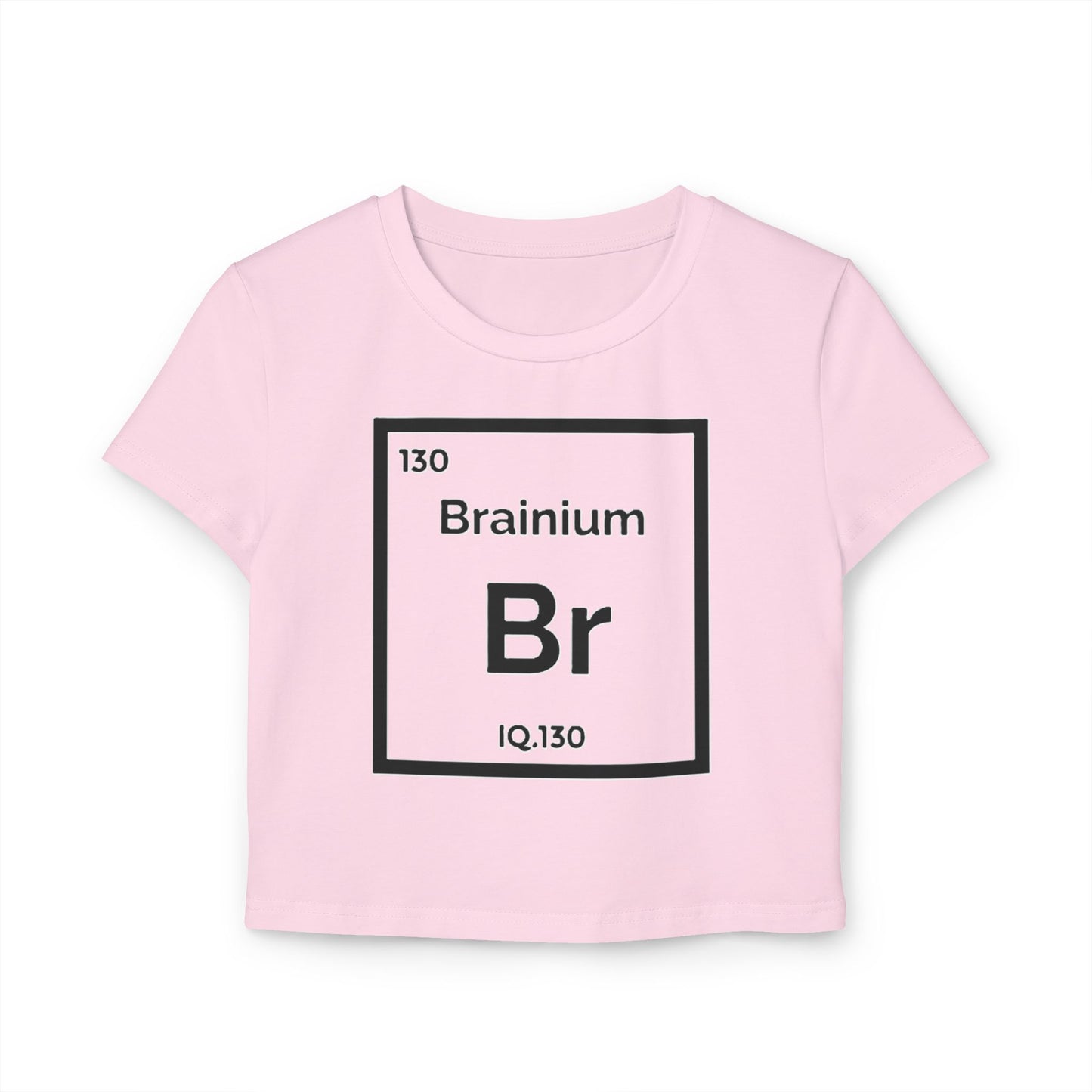 "Brainium" Periodic Table Women's Baby T-Shirt