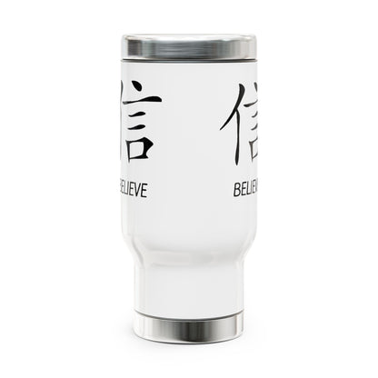 Believe Stainless Steel Travel Mug