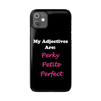 Perky (Black) - Slim Phone Cases - Better Mode