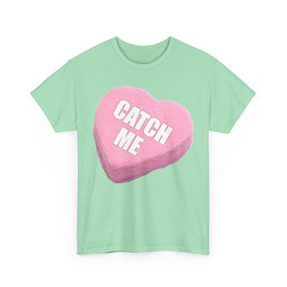 Candy Heart - "Catch Me" - Unisex Heavy Cotton T-Shirt