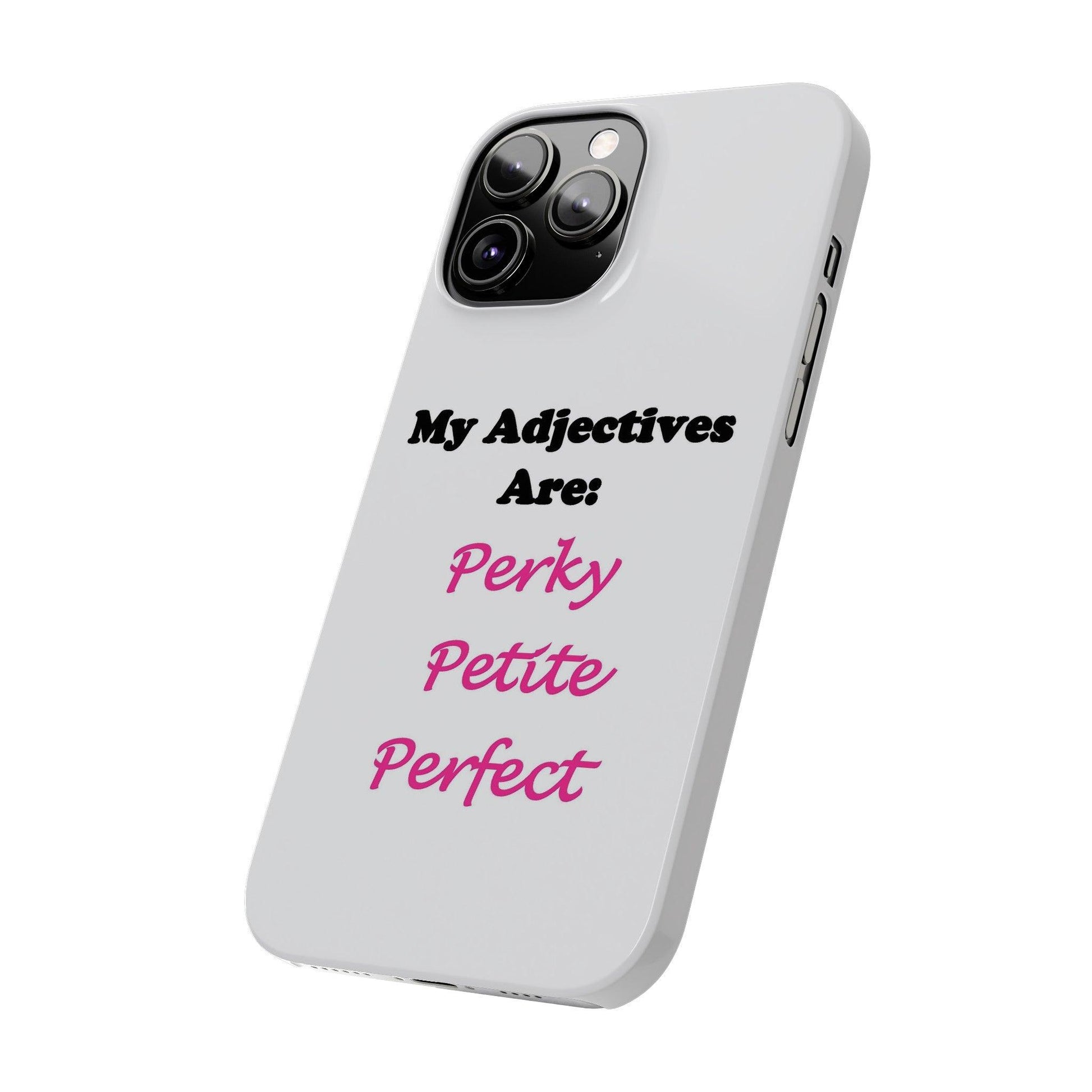 Perky (White) - Slim Phone Cases - Better Mode