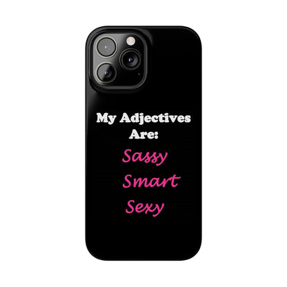 Sassy (Black) - Slim Phone Cases - Better Mode