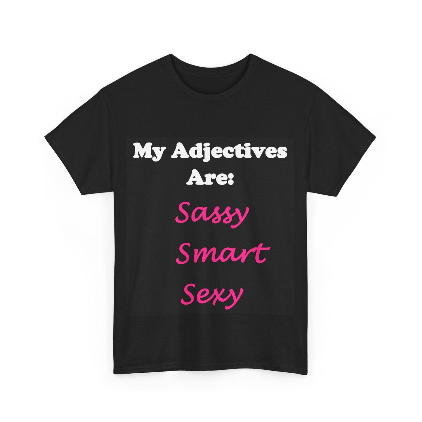 Sassy (Black) - Unisex Heavy Cotton Tee - Better Mode