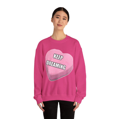 Candy Heart "Keep Dreaming" - Crewneck Sweatshirt - Better Mode