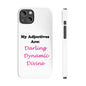 Darling (White) - Slim Phone Cases - Better Mode