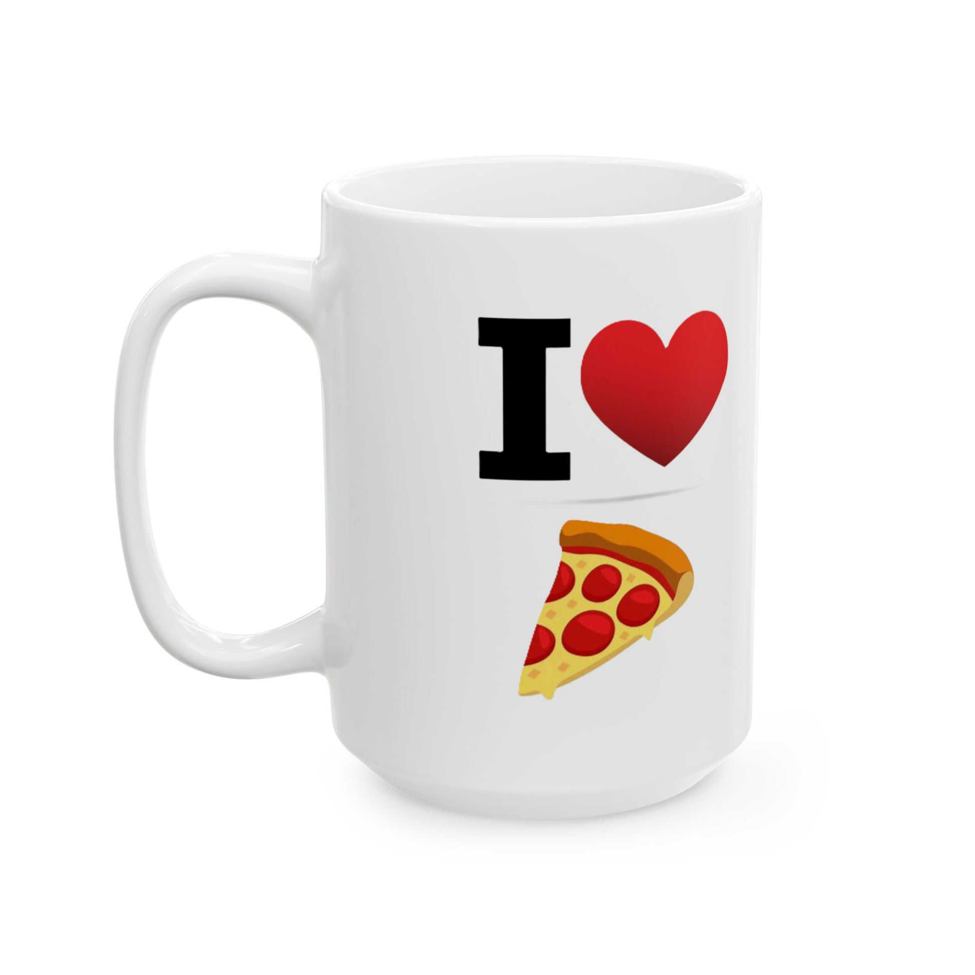 I Heart Pizza - Ceramic Mug, (11oz, 15oz) - Better Mode