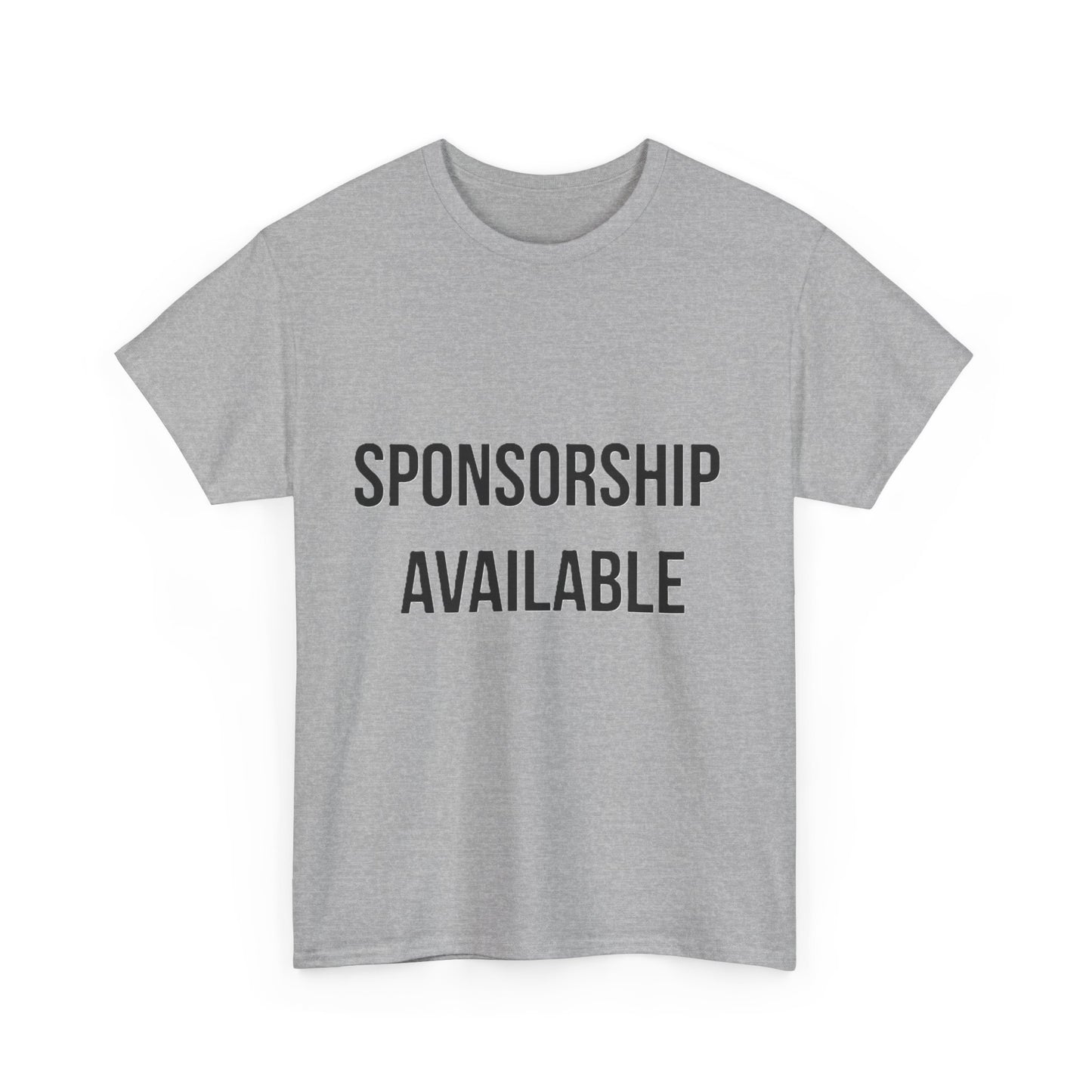 Sponsorship Available - Unisex Heavy Cotton T-Shirt