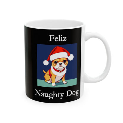 Christmas - Feliz Naughty Dog 1 (Black) - Ceramic Mug, (11oz, 15oz) - Better Mode