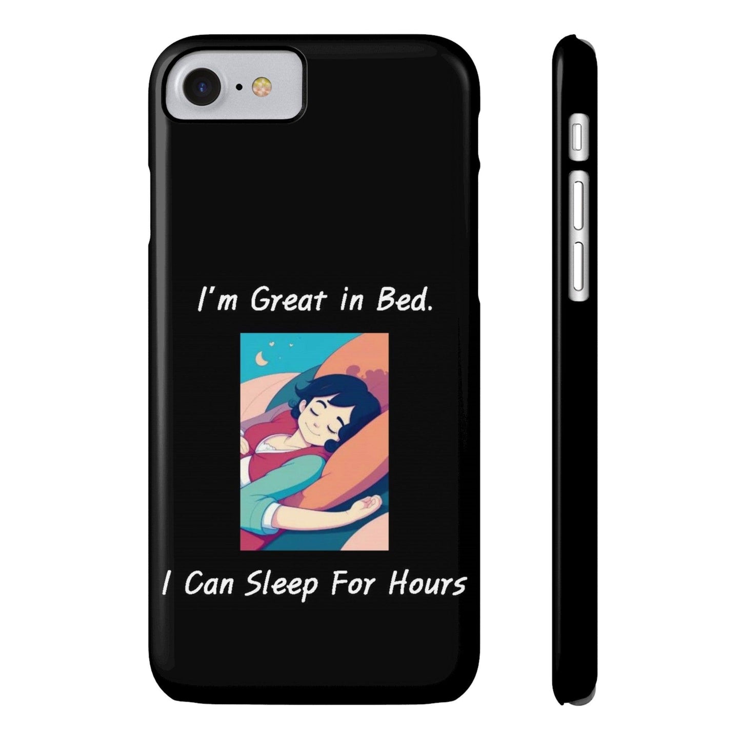 Great In Bed (Black) - Slim Phone Cases - Better Mode