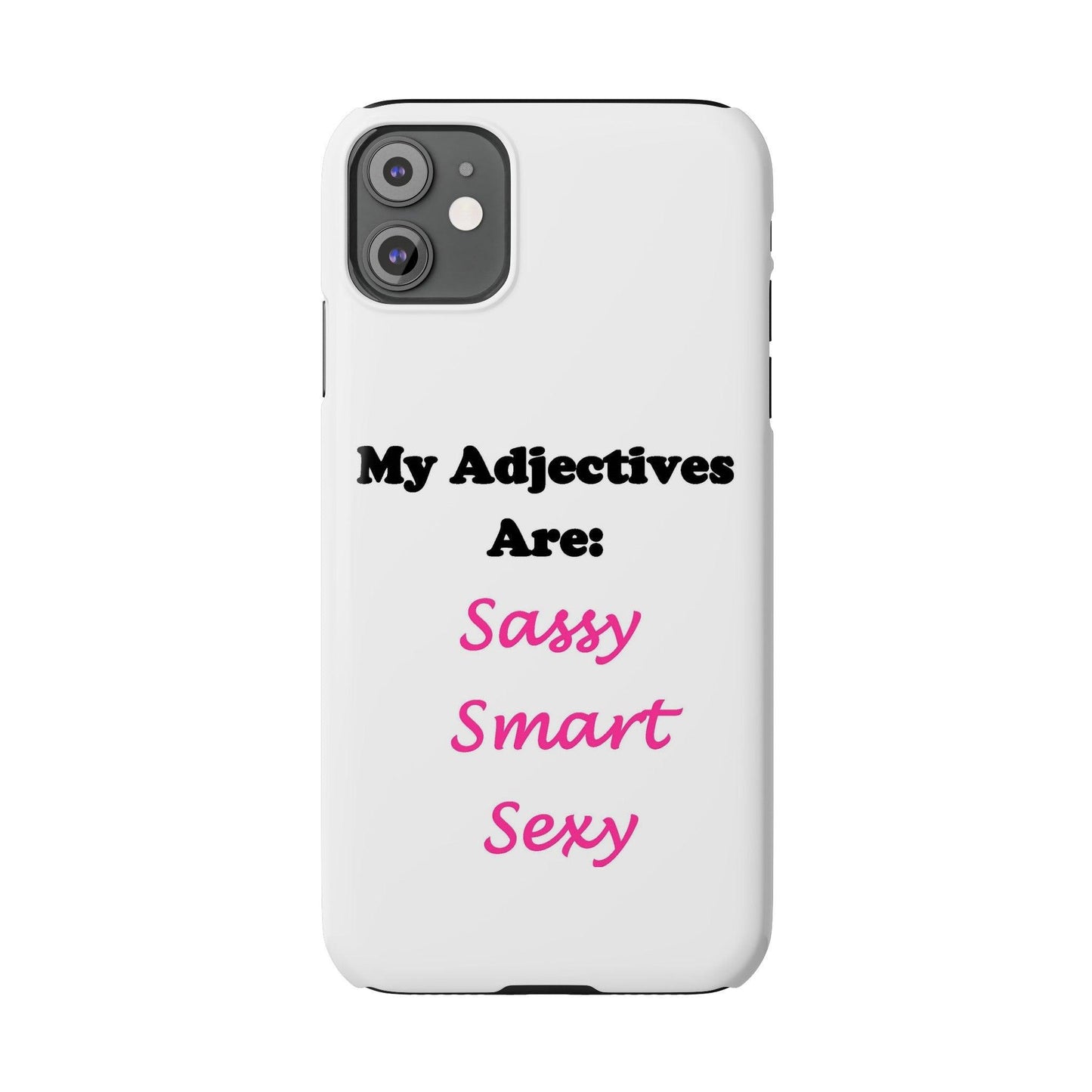 Sassy (White) - Slim Phone Cases - Better Mode