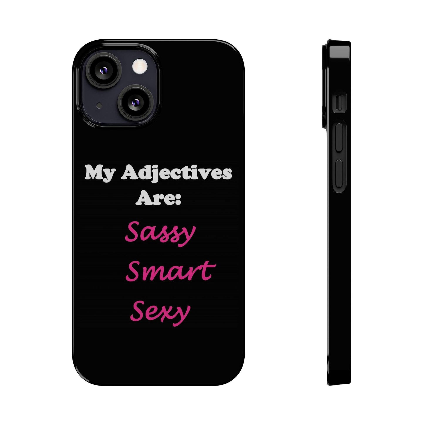 Sassy (Black) - Slim Phone Cases - Better Mode