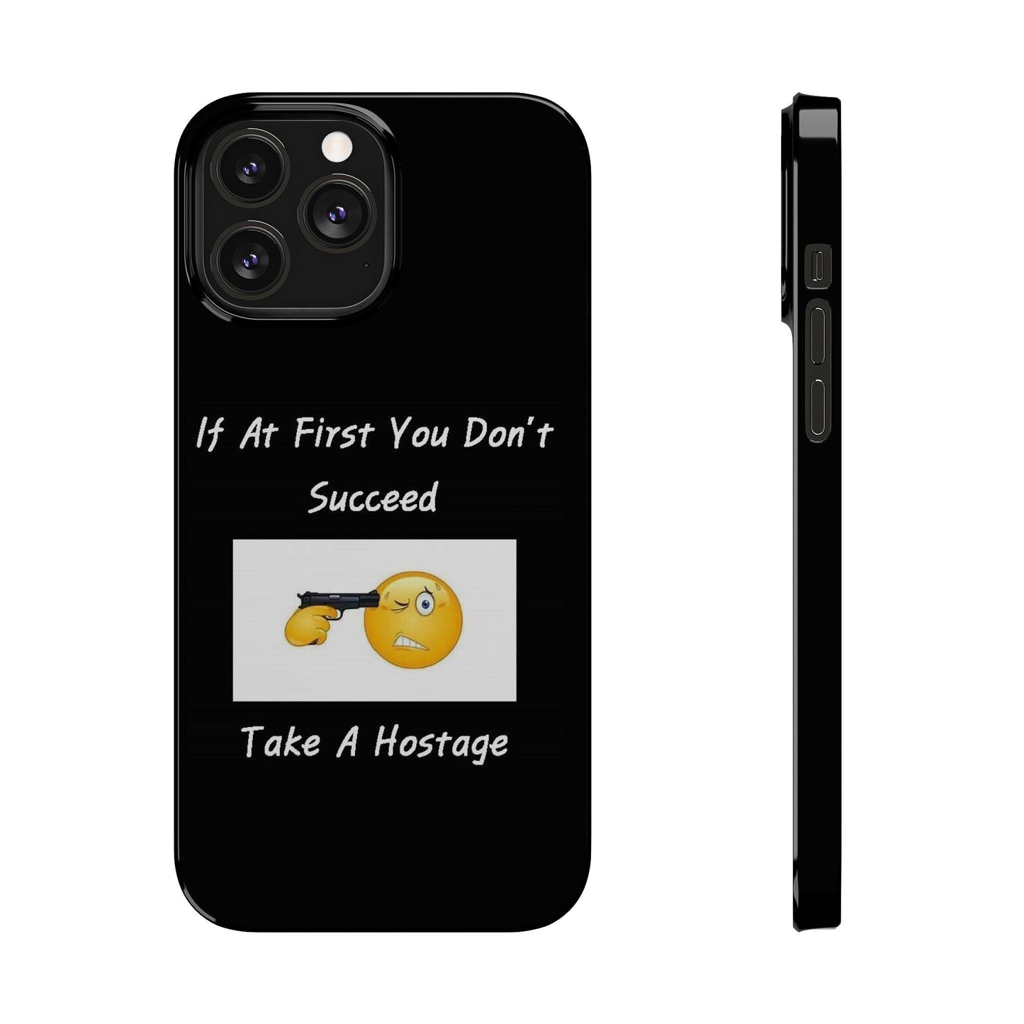 Hostage (Black) - Slim Phone Cases - Better Mode