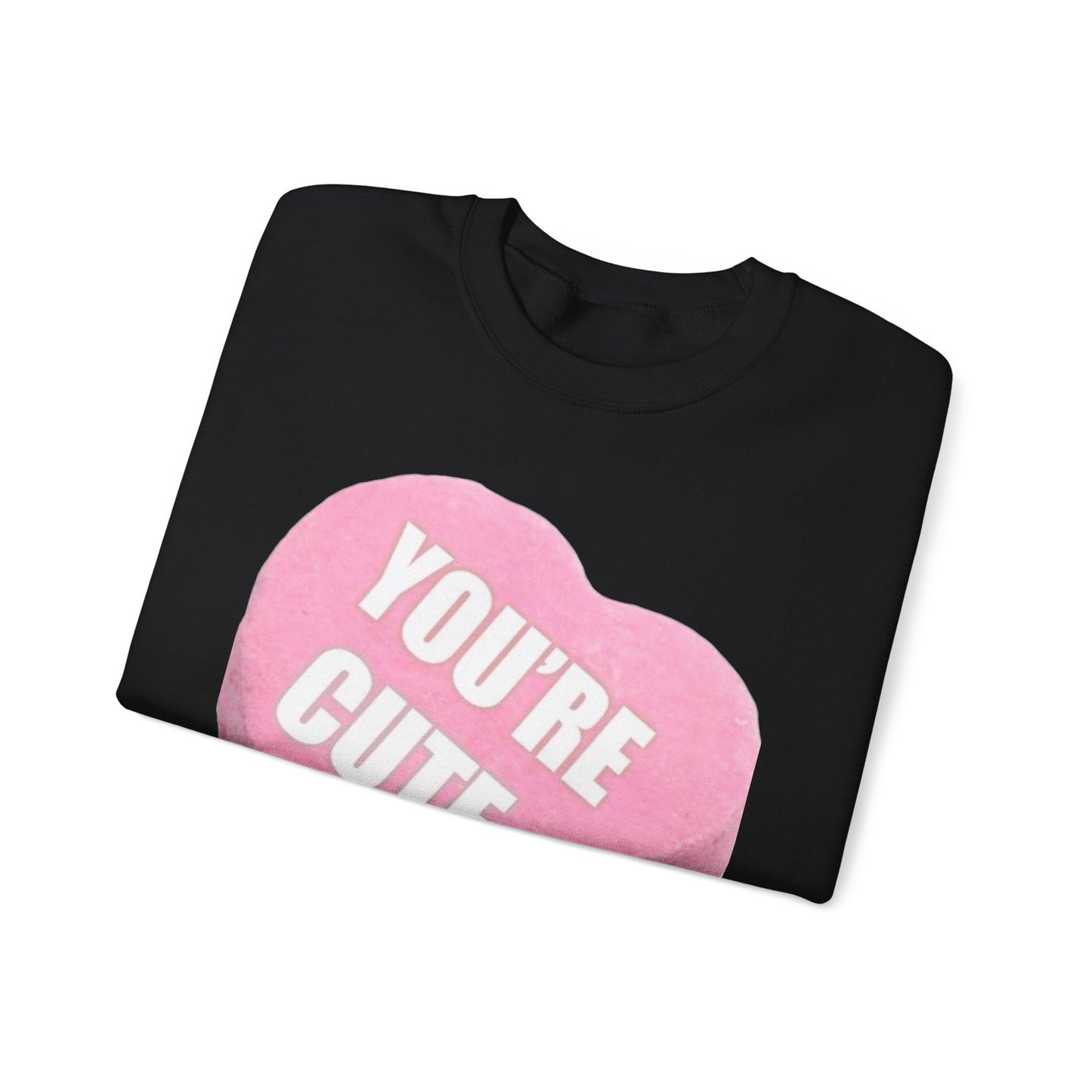 Candy Heart "You're Cute" - Crewneck Sweatshirt