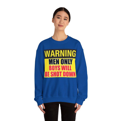 Warning Boys Shot Down - Unisex Heavy Blend™ Crewneck Sweatshirt