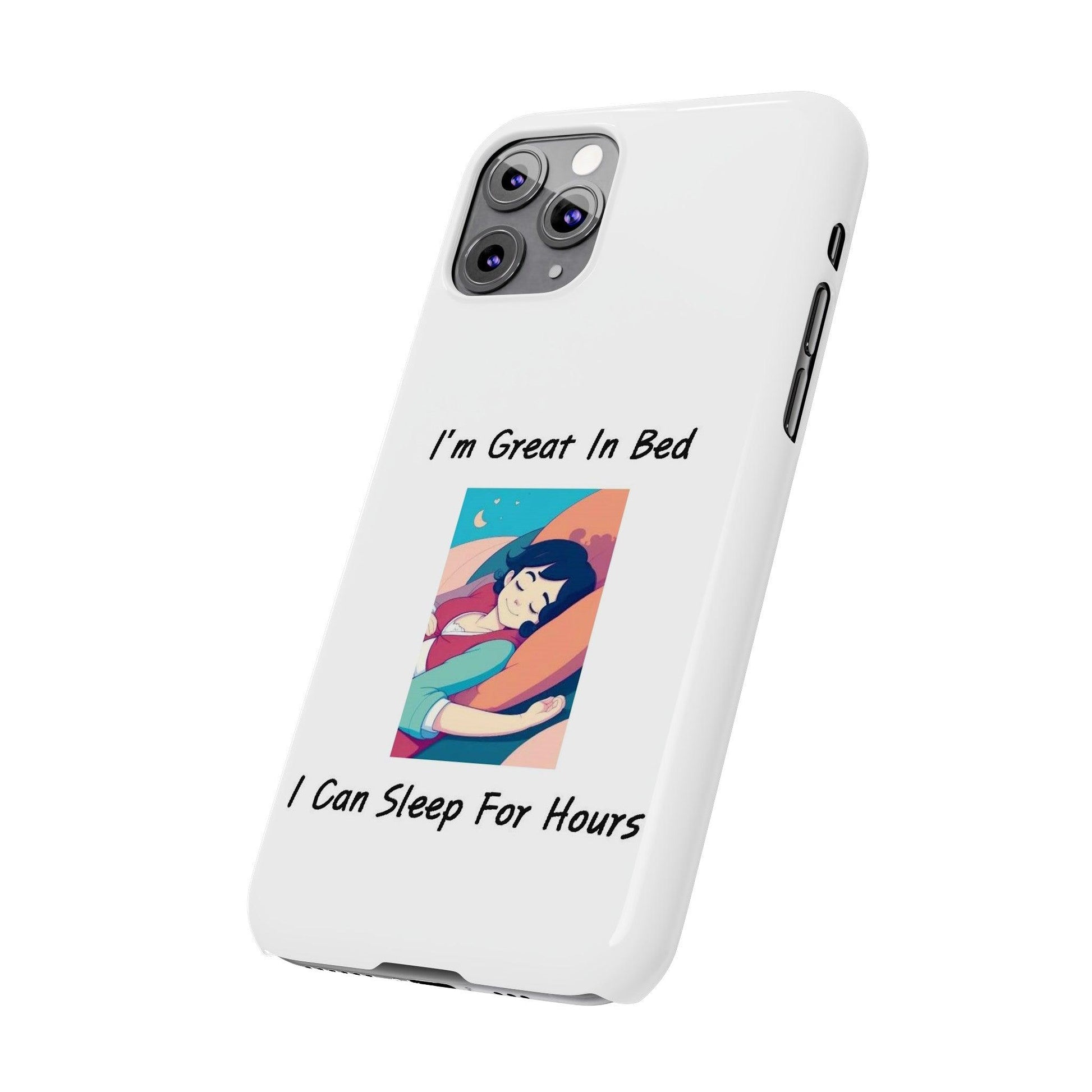 Great In Bed (White) - Slim Phone Cases - Better Mode