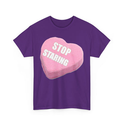 Candy Heart "Stop Staring" - Unisex Heavy Cotton T-Shirt - Better Mode