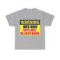 Warning - Men Only Boys Shot Down - Unisex Heavy Cotton T-Shirt