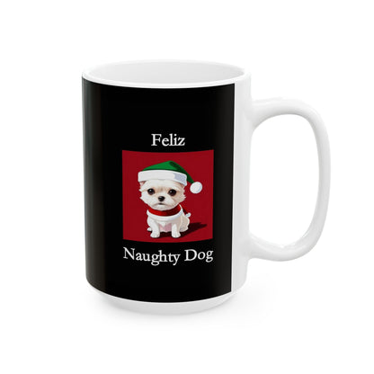 Christmas - Feliz Naughty Dog 2 (Black) - Ceramic Mug, (11oz, 15oz) - Better Mode