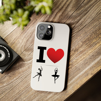 I Heart Dance - Slim Phone Cases