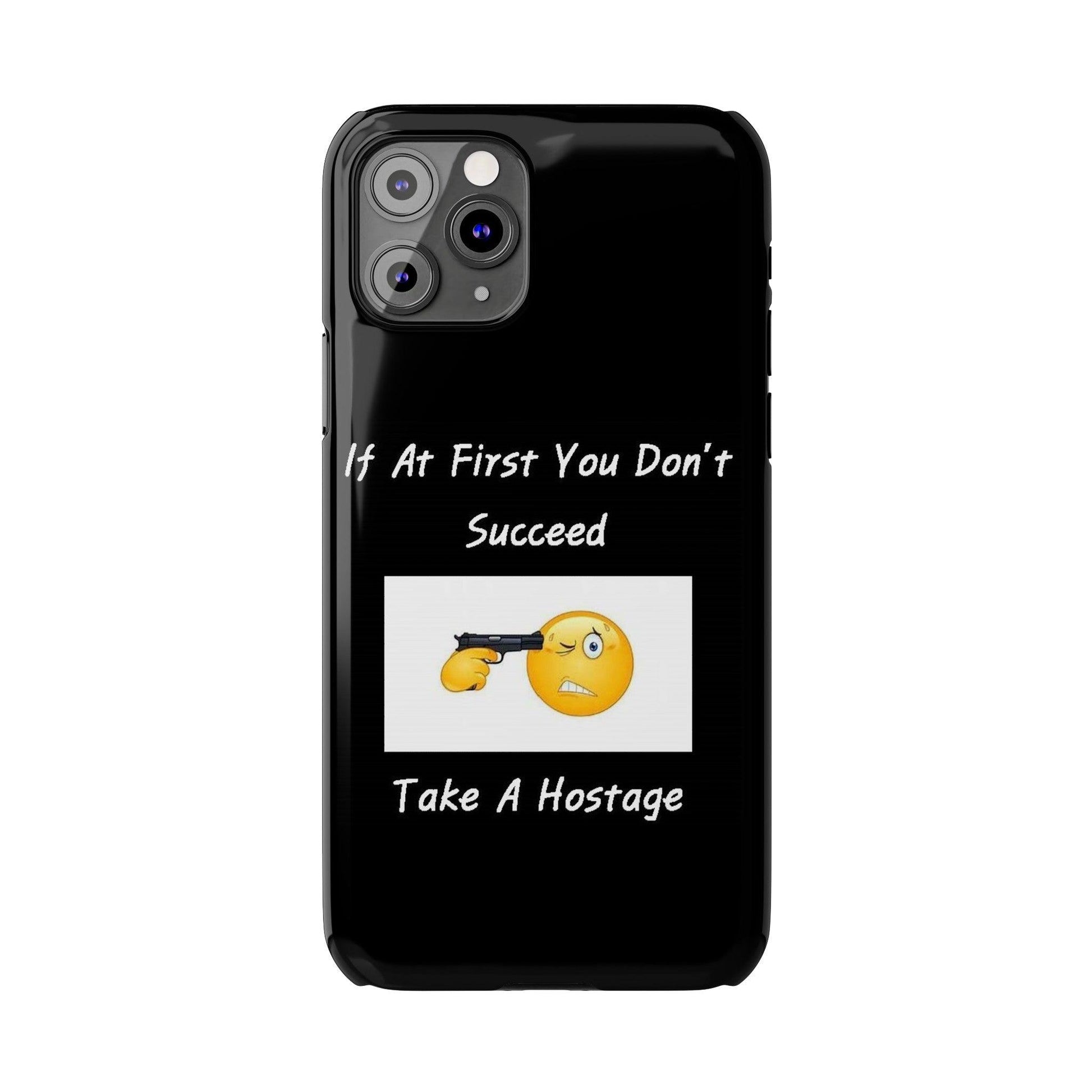 Hostage (Black) - Slim Phone Cases - Better Mode