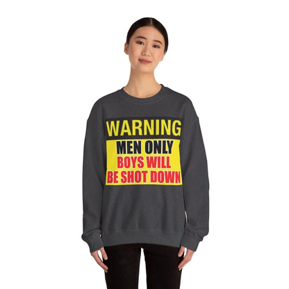 Warning Boys Shot Down - Unisex Heavy Blend™ Crewneck Sweatshirt