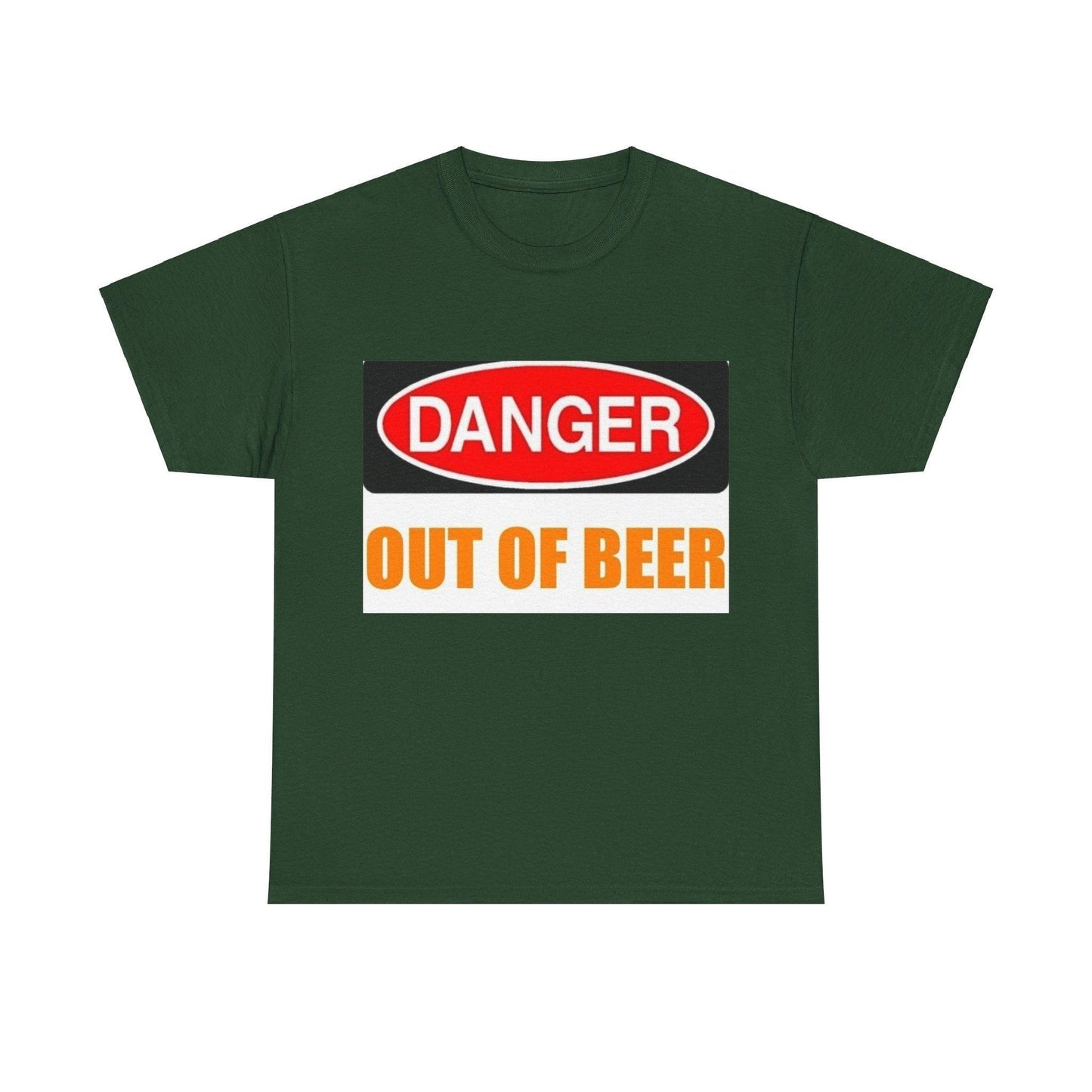 Danger - Out Of Beer - Unisex Heavy Cotton T-Shirt