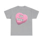 Candy Heart "You Again?" - Unisex Heavy Cotton T-Shirt - Better Mode