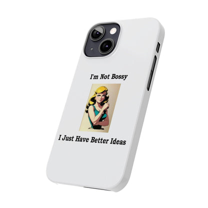 Bossy 1 (White) - Slim Phone Cases - Better Mode