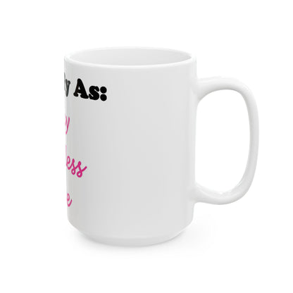 ID Foxy Fearless Free (White) - Ceramic Mug, (11oz, 15oz)