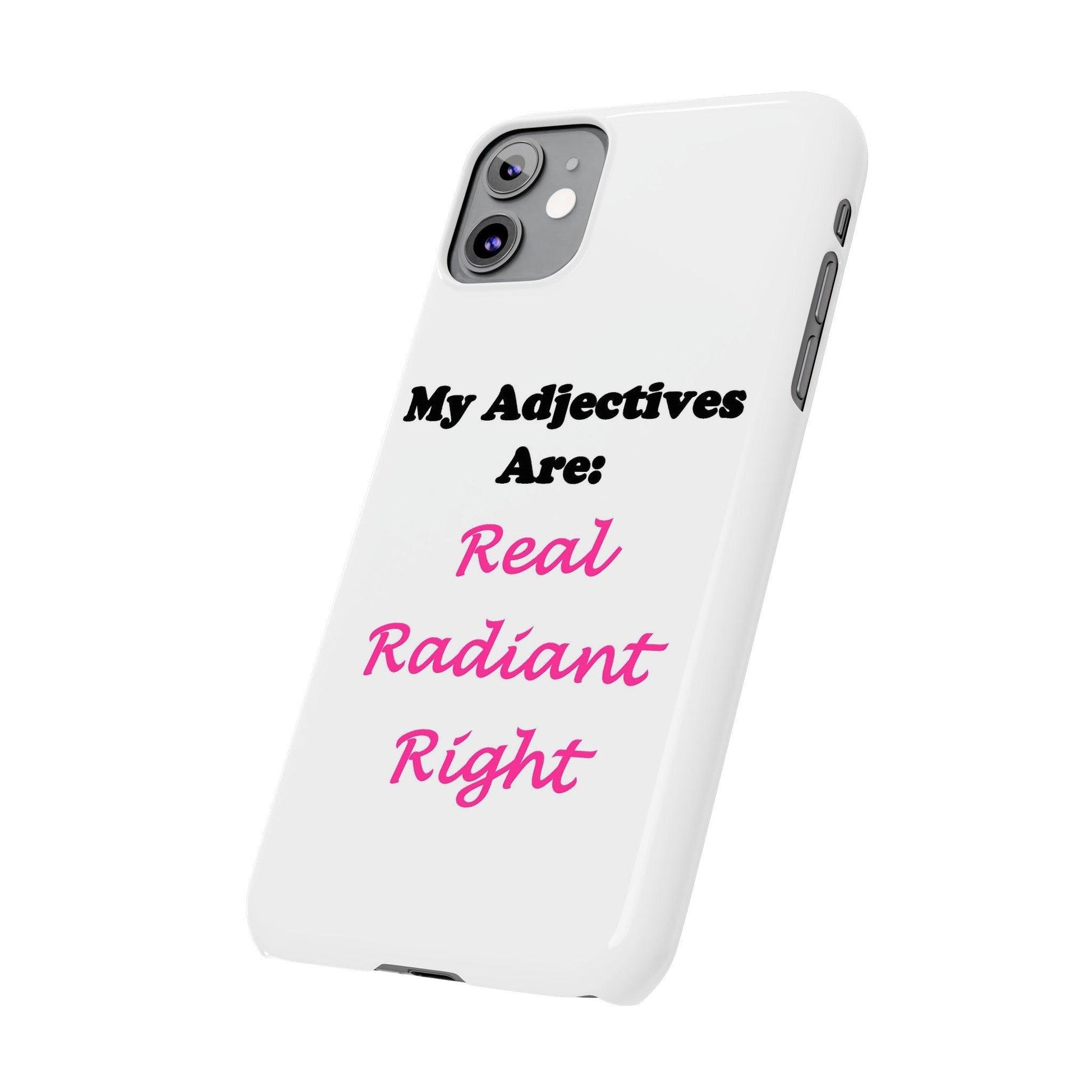 Adj. Radiant, Right (White) - Slim Phone Cases - Better Mode