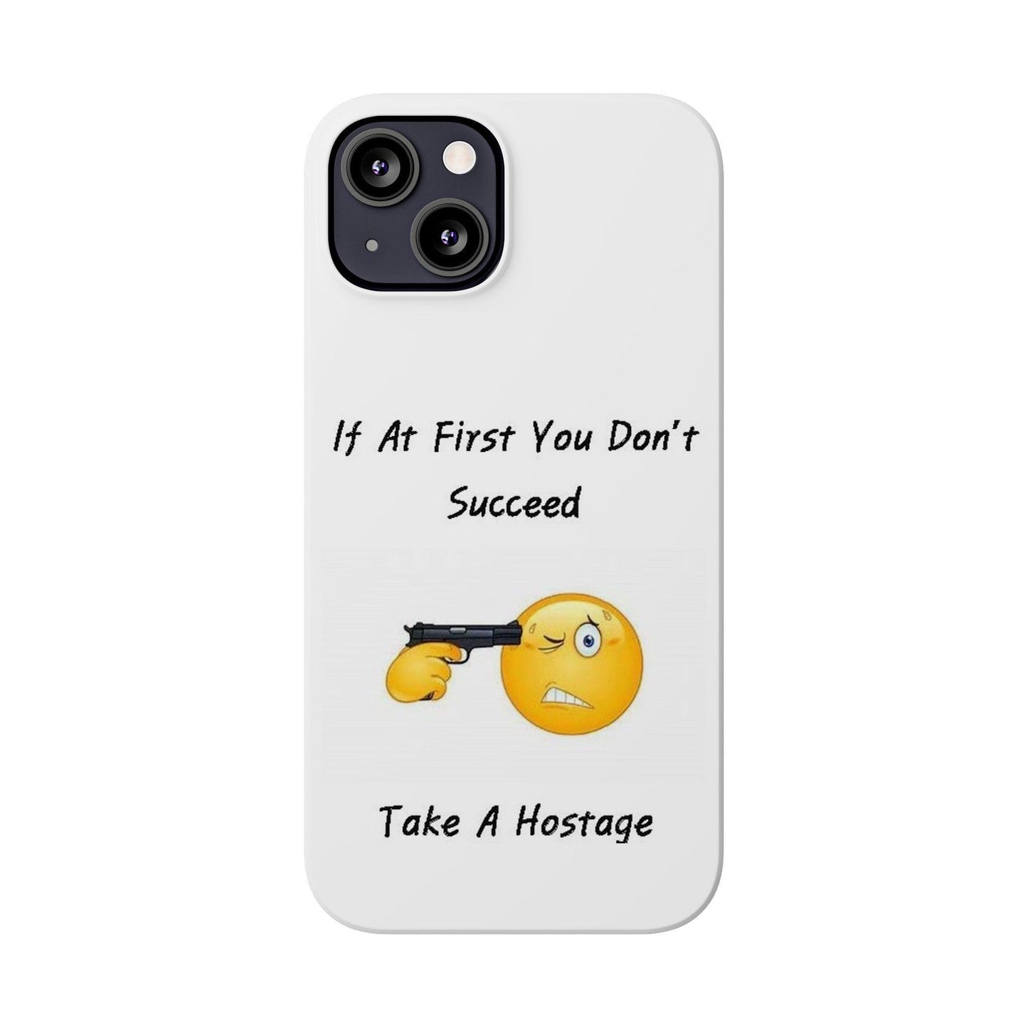 Hostage (White) - Slim Phone Cases - Better Mode