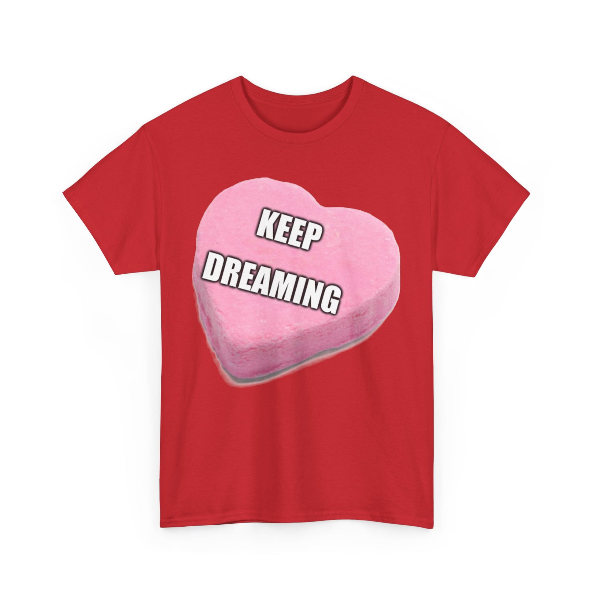 Candy Heart "Keep Dreaming" - Unisex Heavy Cotton T-Shirt - Better Mode