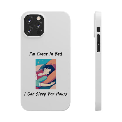 Great In Bed (White) - Slim Phone Cases - Better Mode