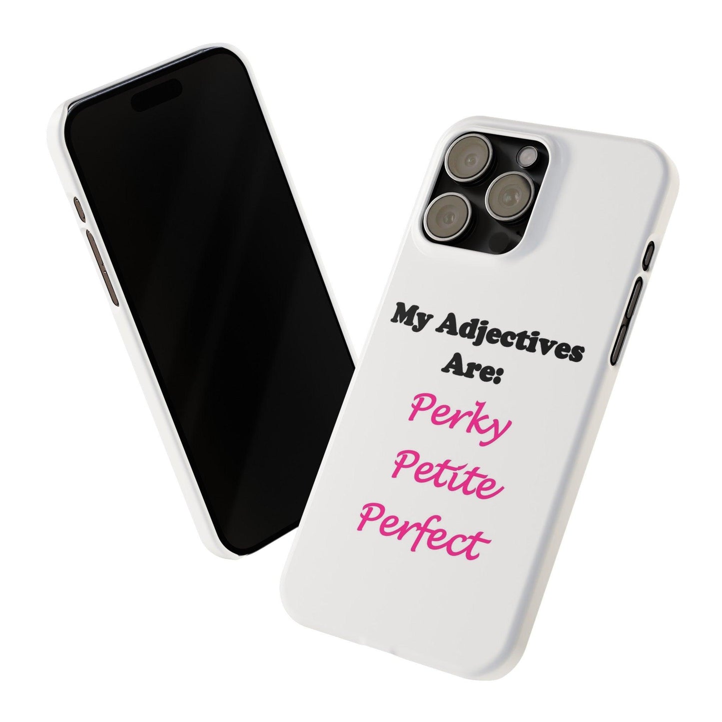 Perky (White) - Slim Phone Cases - Better Mode