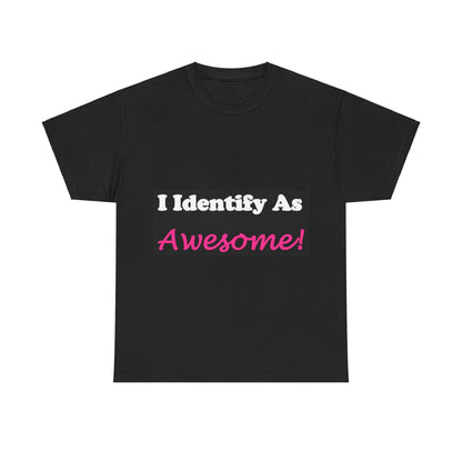 Awesome (Black) - Unisex Heavy Cotton Tee - Better Mode