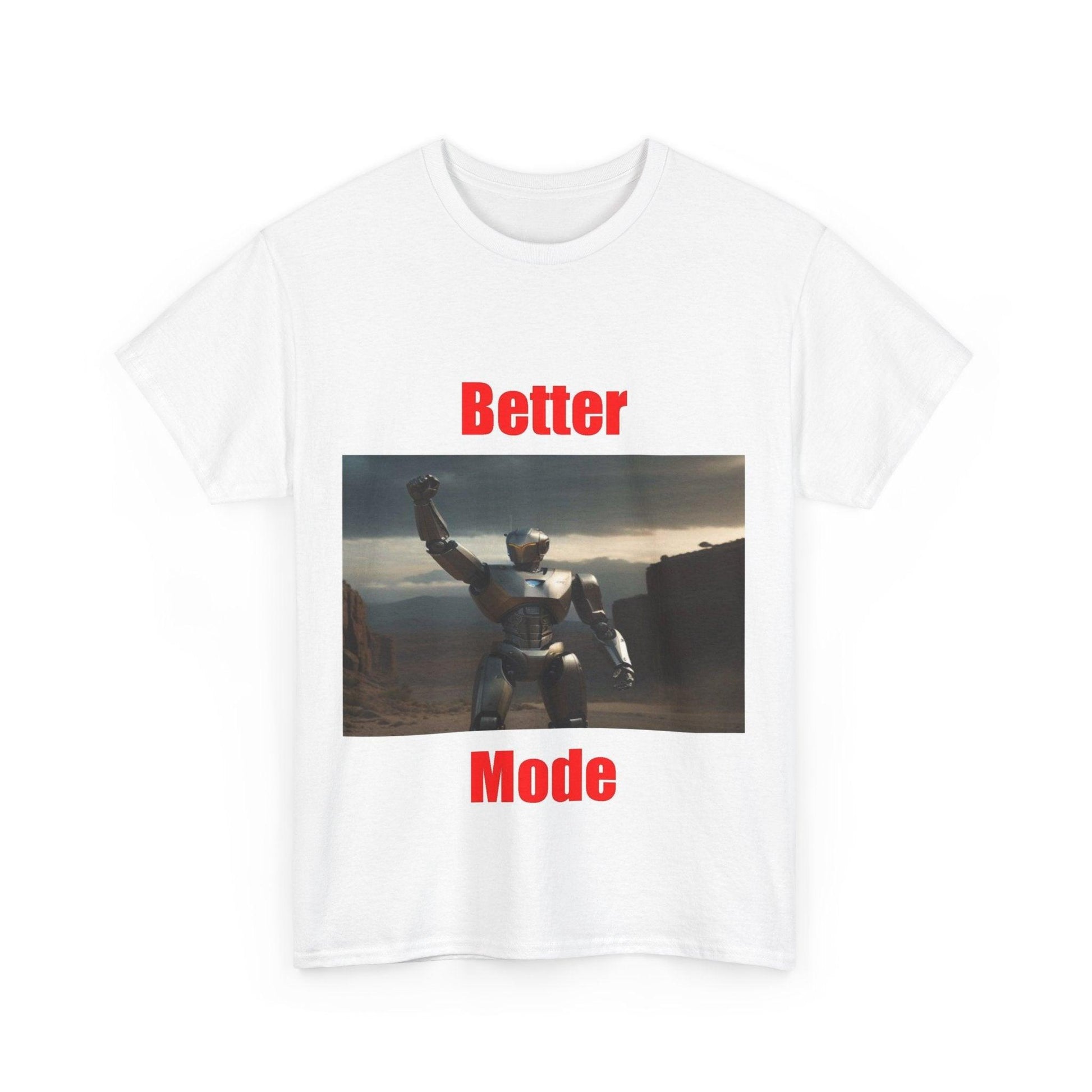 Better Mode 4 (White) - Unisex Heavy Cotton Tee - Better Mode