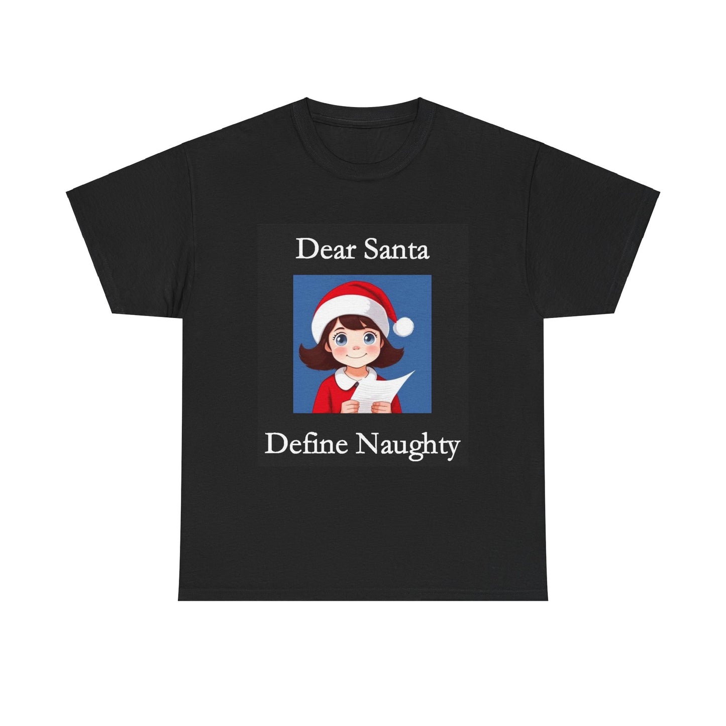 Dear Santa 1 (Black) - Unisex Heavy Cotton T-Shirt